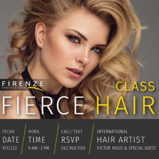 Firenze Professional: Fierce Hair Class, Sep 12, 2022
